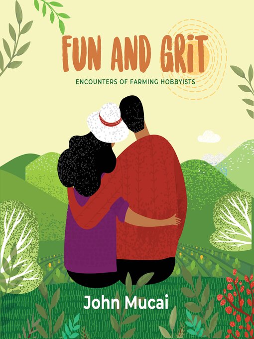 Title details for Fun and Grit by John Mucai - Available